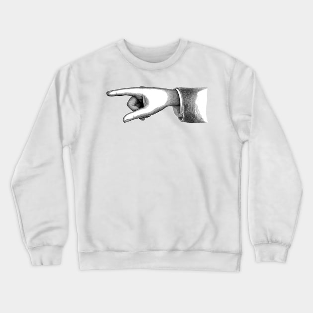 Steampunk Retro Hand and Finger Pointing Left Crewneck Sweatshirt by RedThorThreads